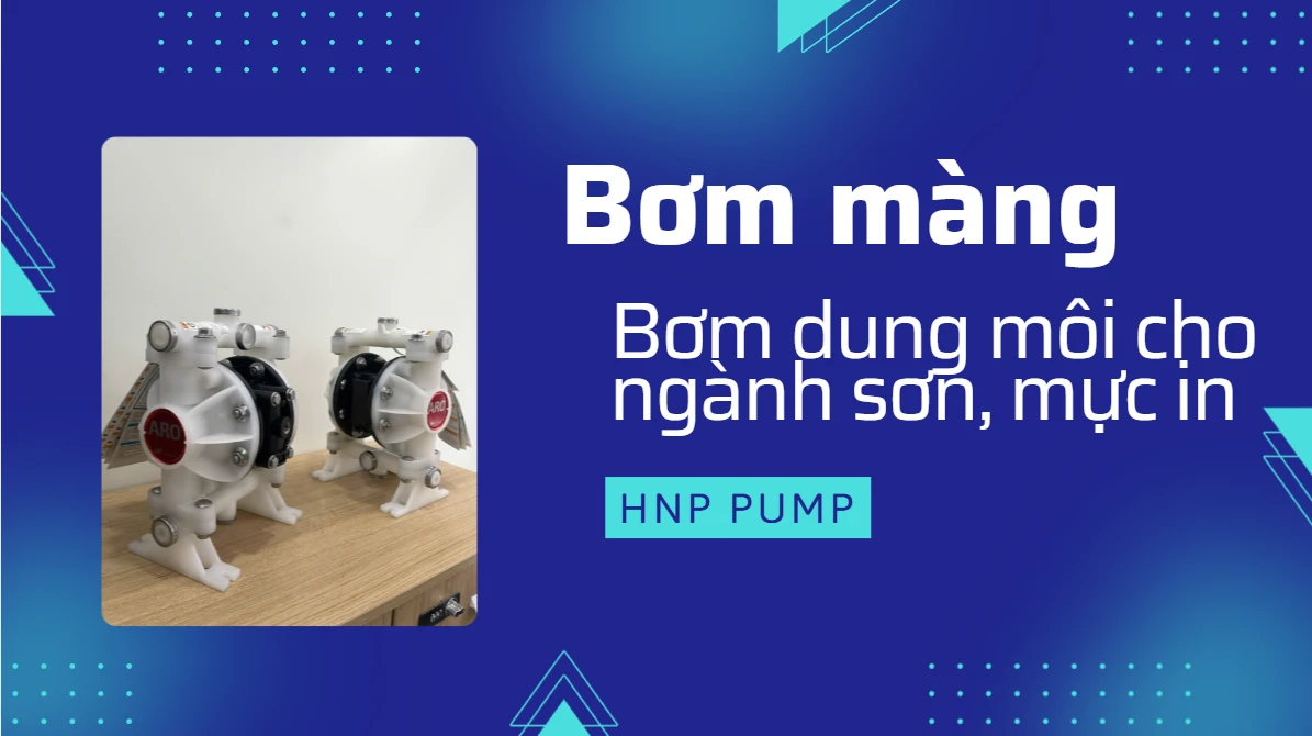 bơm màng bơm dung môi cho nhành sơn, mực in