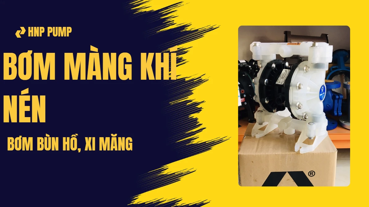 bơm màng khí nén bơm bùn hồ, xi măng